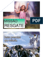 MISSÃO RESGATE