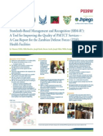 Standards-Based Management and Recognition (SBM-R®) :A Tool For Improving The Quality of PMTCT Services-A Case Report For The Zambian Defense Forces (ZDF) Health Facilities (Poster Version)