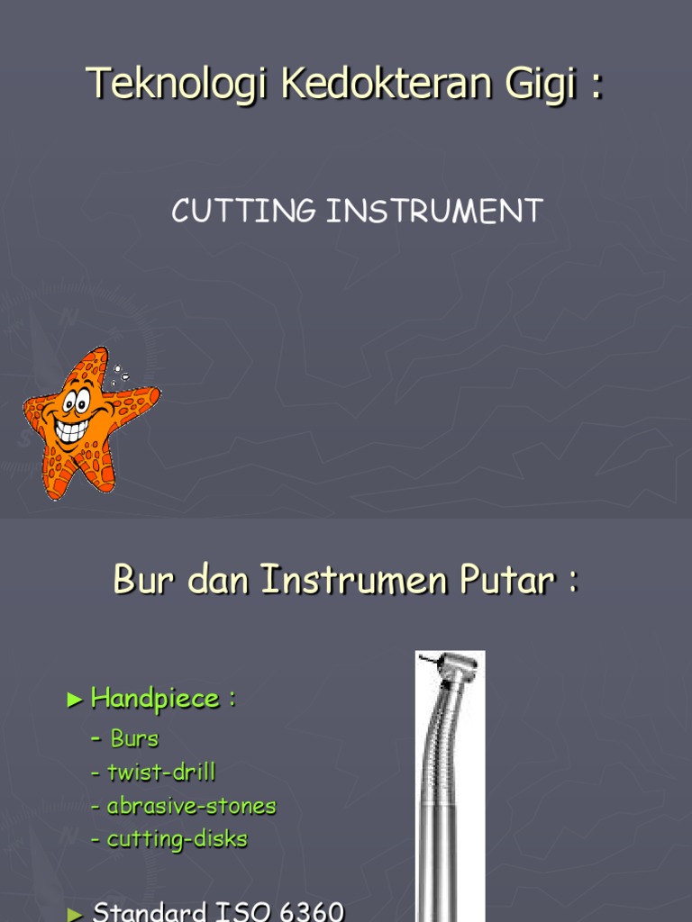 Teknologi Kedokteran Gigi:: Cutting Instrument | PDF