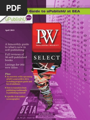 PW Select April 2013, Official Guide to UPublishU at BEA!