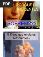 Por Que Os Inocentes Sofrem