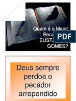 QUEM É O MAIOR PECADOR