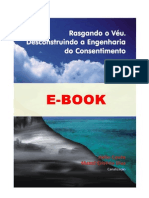 Rasgando o Véu - Desconstruindo A Engenharia Do Consentimento