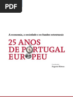 Augusto Mateus Et Al (Coord) [Ffms] 2013_a Economia, A Sociedade e Os Fundos Estruturais - 25 Anos de Portugal Europeu