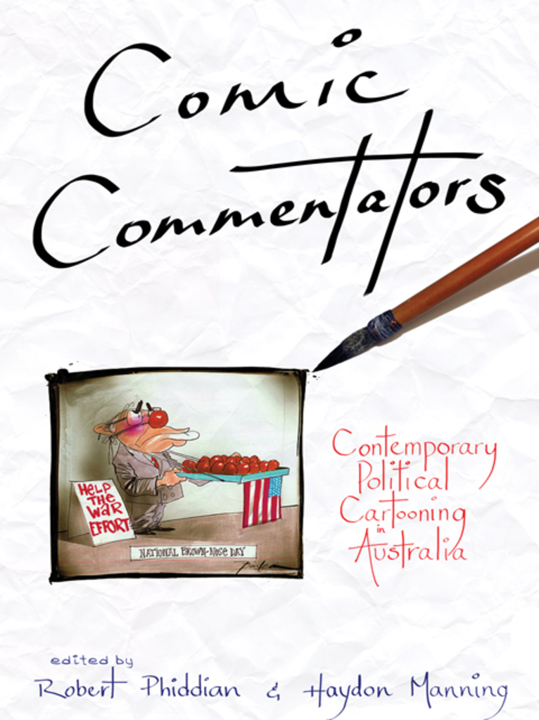 Comic Commentators: Contemporary Political Cartooning in Australia ...