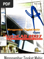 Download Mengambar Tingkat Mahir Dengan AutoCad 2007 by matrosca_77 SN144838332 doc pdf