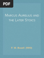 Marcus Aurelius and The Later Stoics - F. W. Busell 1910