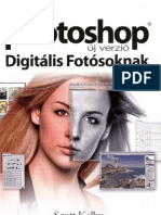 Scott Kelby-Photoshop Digitalis Fotosoknak (Uj Verzio)