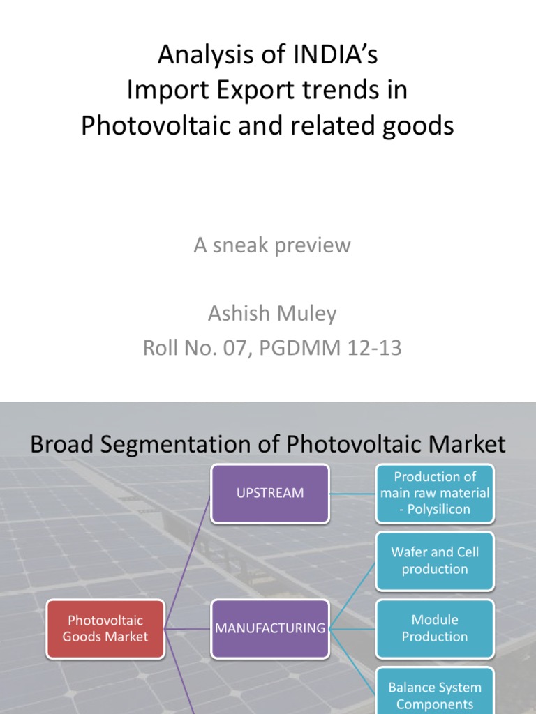 Analysis of INDIA's Import Export Trends in Photovoltaic and Related ...
