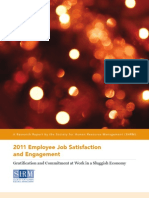 2011 Employee Job Satisfaction and Engagement: Gratification and Commitment at Work in A Sluggish Economy