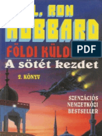 L. Ron Hubbard - Földi Küldetés II. - A Sötét Kezdet