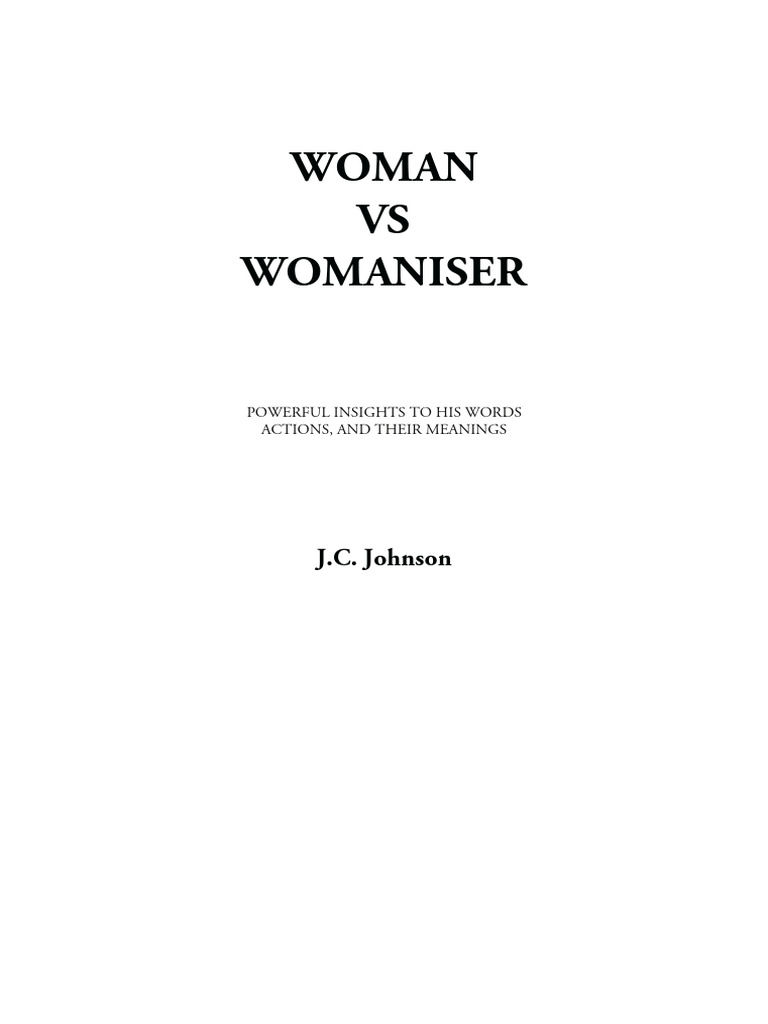 Woman Vs Womaniser | PDF | Feeling | Hatred