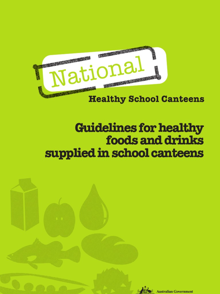 Guidelines for Healthy Foods and Drinks Supplied in School Canteens Pasta Foods