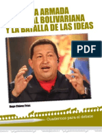 Hugo Chavez - La Fuerza Armada Nacional y La Batalla Por Las Ideas