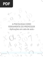 A Psicologia Como Ferramenta Do Professor