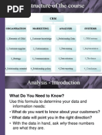 Organisation Marketing Analysis Systems: 1 - Elements of CRM 1 - Customer Knowledge 1 - Relationship Data