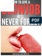 How to Give a Blow Job - Oral Sex He'Ll Never Forget - P2P