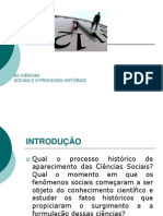 Apresentação As Ciencias Socias e o Processo Historico