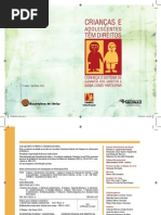 Criança e Adolescentes têm Direitos