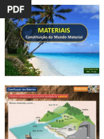 Materiais Constituicao Do Mundo Material