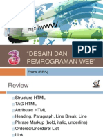 "Desain Dan Pemrograman Web": Frans (FRS)