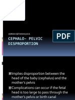 Cephalo- Pelvic Disproportion 2013
