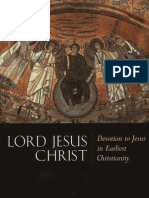 Larry W. Hurtado - Lord Jesus Christ, Devotion To Jesus in Earliest Christianity