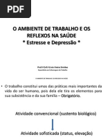 o Ambiente de Trabalho e Os Reflexos Na