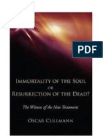 Cullmann - Immortality of The Soul or Resurrection of The Dead