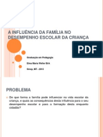 A Influência Da Família No Desempenho Escolar Da Criança