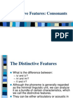 The Distinctive Features: Consonants