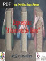 Cartaz Exposição - A história do livro - out 2012