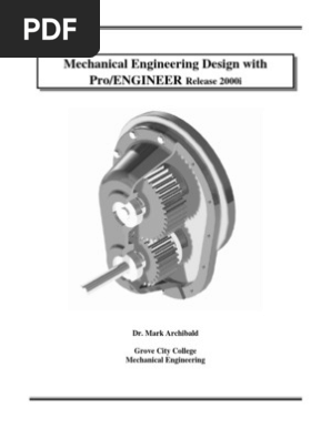 Mechanical Engineering Design With Proe