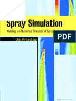 Spray Simulation Modeling and Numerical Simulation of Sprayforming Metals