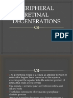 Peripheral Retinal Degenerations