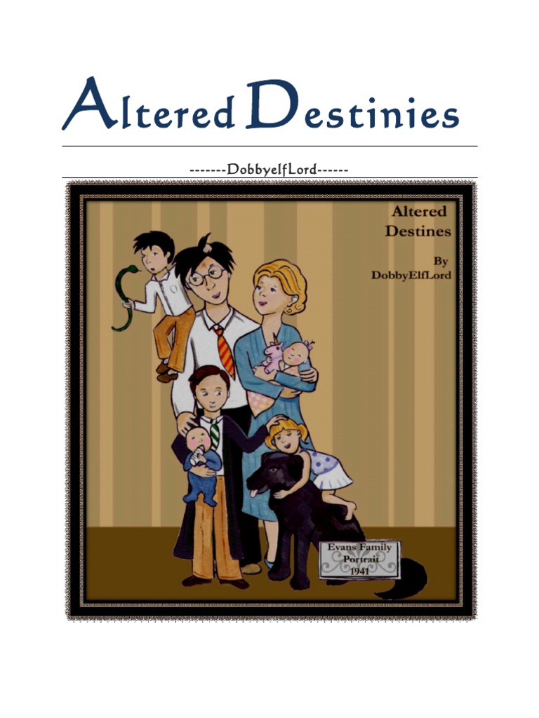 Altered Destinies | PDF | Harry Potter Universe | Harry Potter