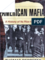 American Mafia - A History of Its Rise To Power (2004) - Thomas Reppetto