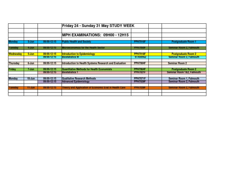 Friday 24 - Sunday 31 May STUDY WEEK MPH Examinations: 09H00 - 12H15 ...