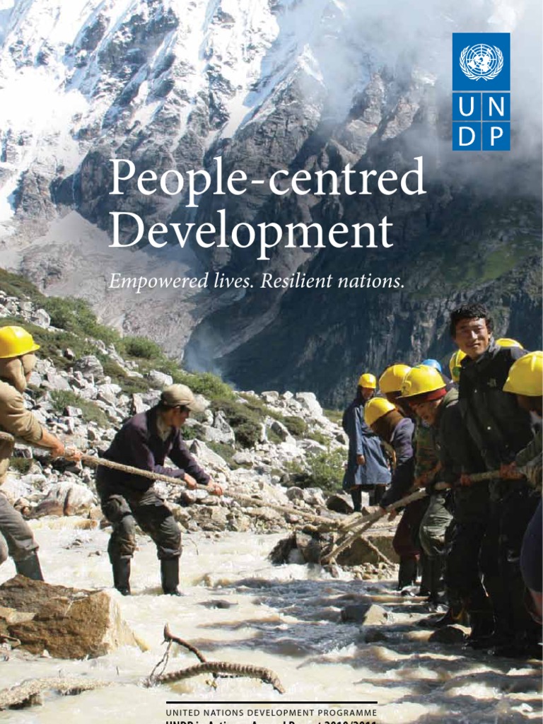 People-Centred Development - UNDP in Action Annual Report 2010/2011 ...