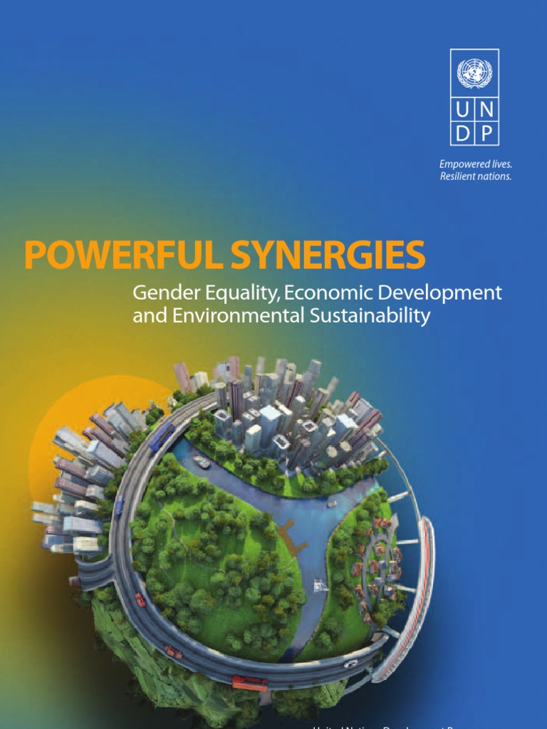 Powerful Synergies: Gender Equality, Economic Development and ...