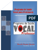 FONOAUDIOLOGIA EDUCACIONAL - PROJETO IMPLANTAÇÃO PROGRAMA SAUDE VOCAL DO PROFESSOR
