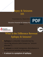 Epilepsy & Seizures 101: Presentation By: Myeshi Briley