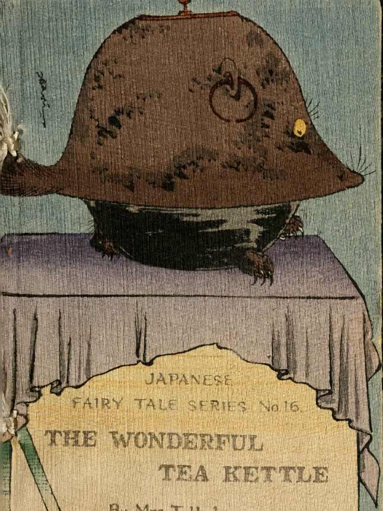 Japanese Fairy Tale Series 01 16 The Wonderful Tea Kettle PDF