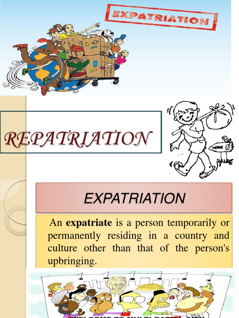 Expatriation & Repatriation 1