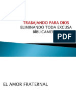 TRABAJANDO PARA DIOS Eliminando Toda Excusa Biblicamente