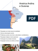 AMÉRICA ANDINA, PLATINA E GUIANAS