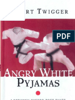 Angry White Pyjamas