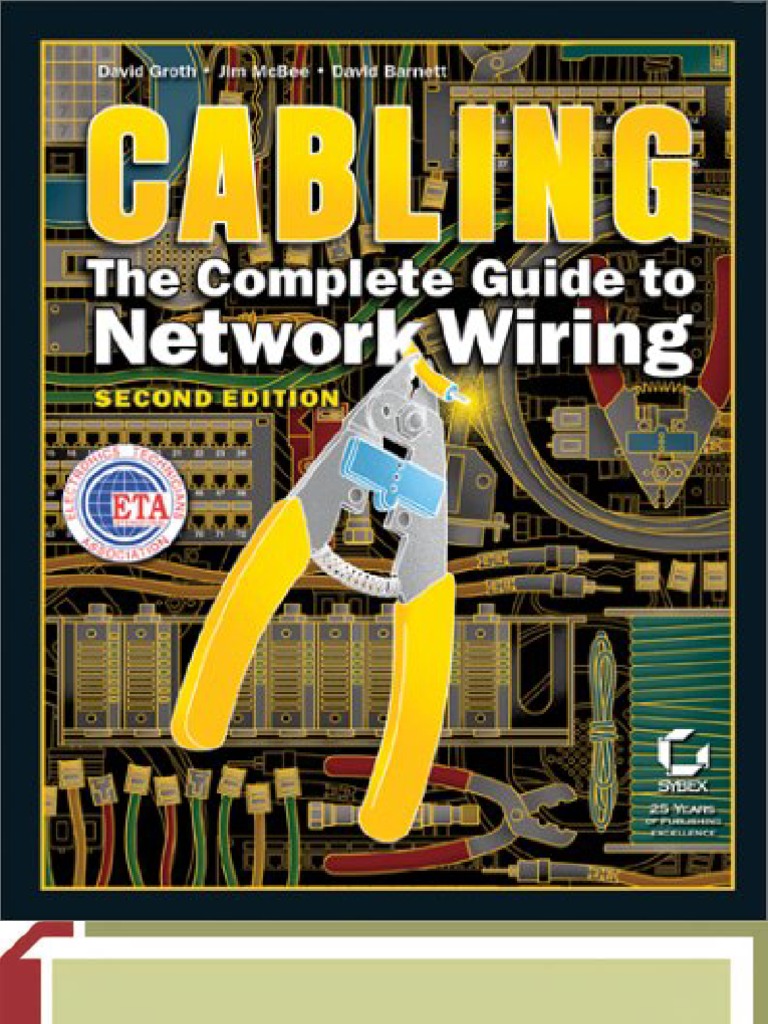 Cabling - The Complete Guide To Network Wiring, 2nd Ed Malestrom | PDF