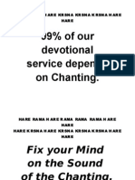 99% of Our Devotional Service Depends On Chanting.: Harekrsnahare Krsna Krsnakrsnahare Har E