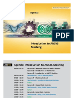 Agenda: Introduction To ANSYS Mhi Meshing